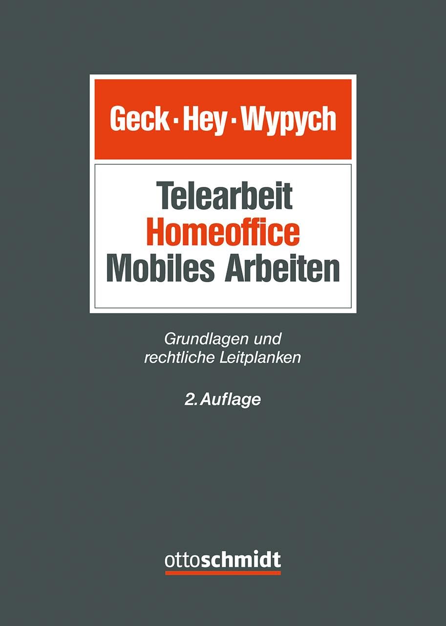 Telearbeit | Homeoffice | Mobiles Arbeiten: Grundlagen und rechtliche Leitplanken