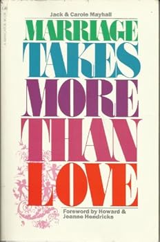 Paperback Marriage Takes More Than Love Book