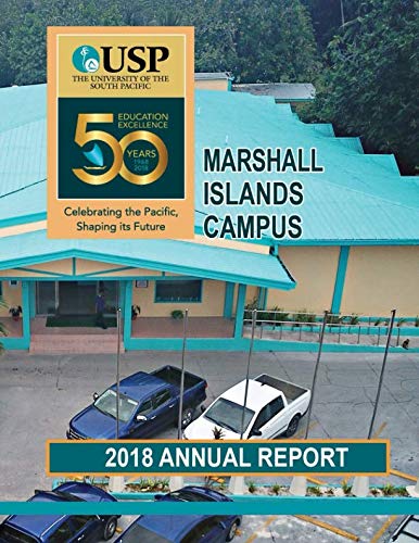 Marshall Islands Campus 2018 Report (Annual Reports)