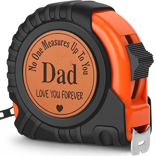 Dad Gifts from Daughter Son Wife Best Dad Ever Gift Birthday Gift for Dad Christmas Stocking Stuffer Useful Gifts for New Dads Daddy Father in Law Genuine Leather Engraved 25 FT Tape Measure Tool