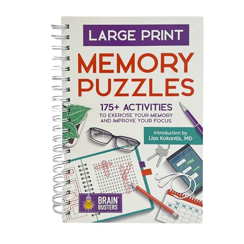 Large Print Memory Puzzles: 175+ Puzzles and Activities for Adults to Exercise Memory and Improve Focus – Includes Spiral Bound / Lay Flat Design and … Font for Easy Reading (Brain Busters) Spiral-bound – Large Print, September 18, 2023
