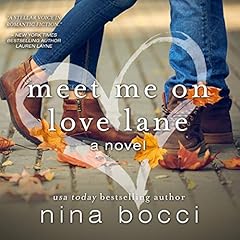 Meet Me on Love Lane Audiolibro Por Nina Bocci arte de portada