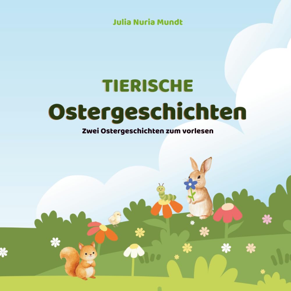 Tierische Ostergeschichten: Zwei Ostergeschichten zum vorlesen