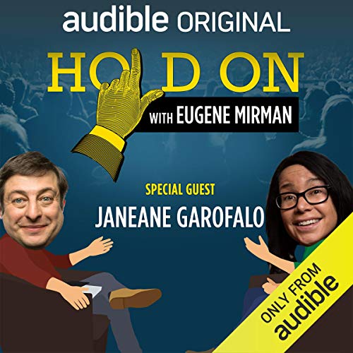 Eugene Mirman, Janeane Garofalo - Ep. 26: Janeane Garofalo Searches for Meaning (Live!) (Hold On with Eugene Mirman) episode artwork
