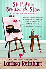 Still Life in Brunswick Stew: A Southern Humorous Mystery (A Cherry Tucker Mystery Book 2)