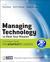 Managing Technology to Meet Your Mission: A Strategic Guide for Nonprofit Leaders