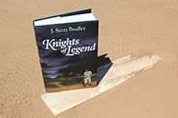 Knights of Legend, Jason Sheridan Chronicles 0982457618 Book Cover
