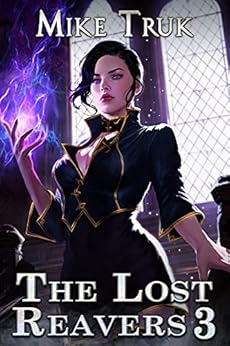 The Lost Reavers 3 by [Mike Truk]