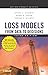 Loss Models: From Data to Decisions