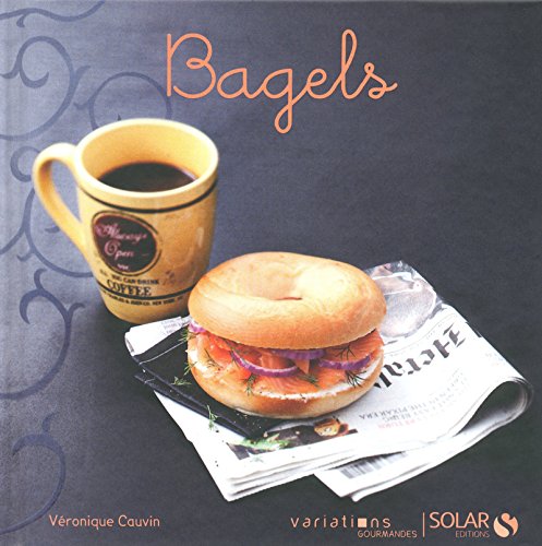 Télécharger BAGELS - VARIATIONS GOURMANDES Gratuit