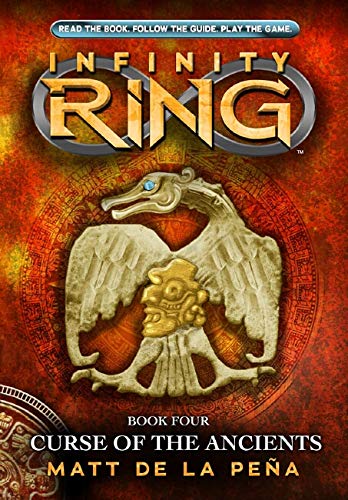 Curse of the Ancients (Infinity Ring, Book 4) (4)