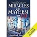 Miracles & Mayhem in the ER: Unbelievable True Stories from an Emergency Room Doctor