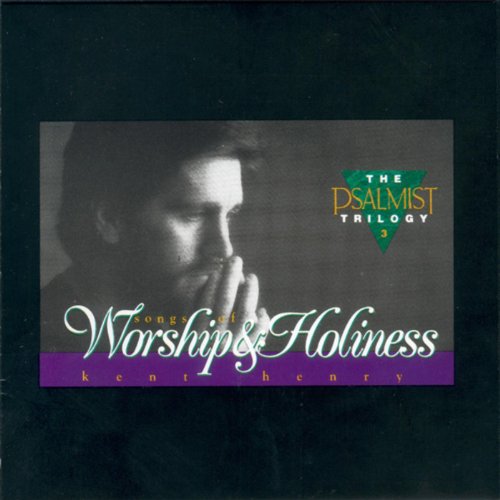 Play Songs of Worship and Holiness by Kent Henry on Amazon Music