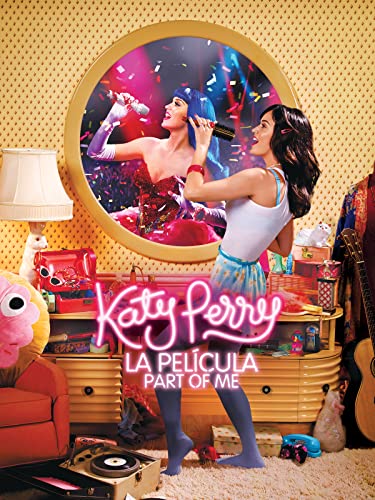Katy Perry - La Película - Part of Me