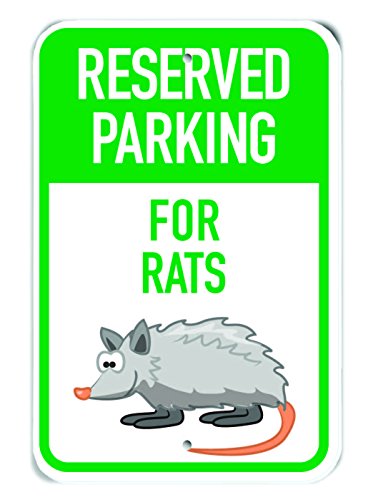 Panneau reserved parking for rats pour signaler un coin rongeur