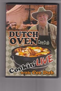 DVD Dutch Oven Cookin' Live with Cee Dub Book