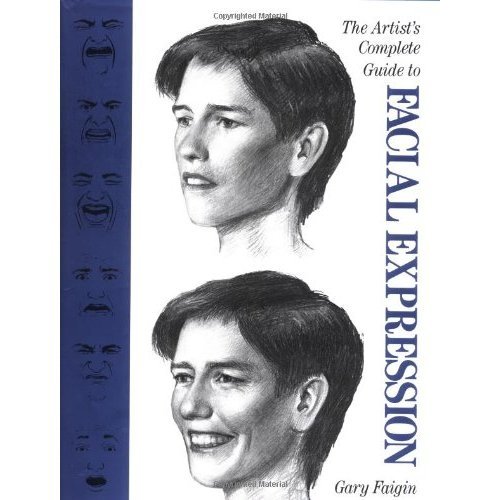 The Artist's Complete Guide to Facial Expression B0037TQ3U2 Book Cover