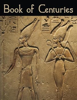 Paperback Book of Centuries: A World Timeline — Ancient Egyptian Hieroglyphs Book