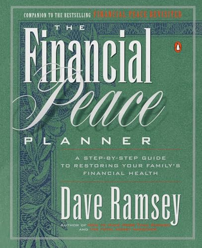 The Financial Peace Planner: A Step-by-Step Guide … The Financial Peace Planner: A Step-by-Step Guide …