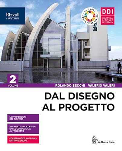9788830213715 Dal disegno al progetto. Per le Scuole superiori. Con e-book. Con espansione online (Vol. 2)