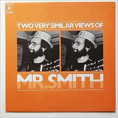 Two Very Similar Views Of Mr Smith