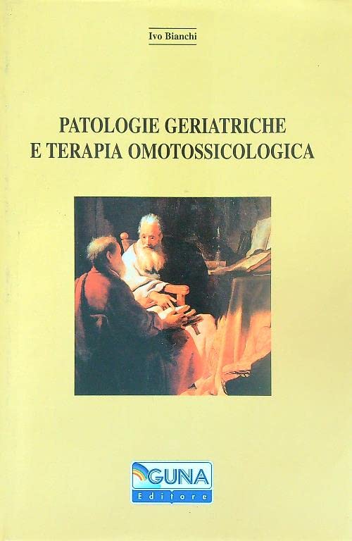 Patologie geriatriche e terapia omotossicologica