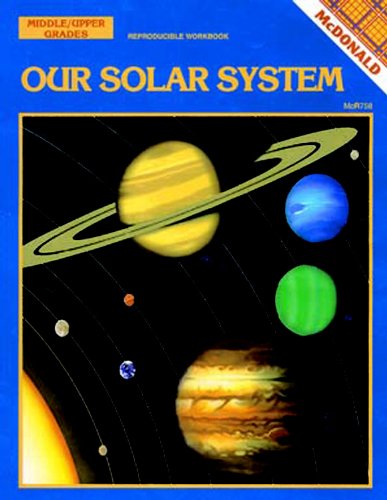 McDonald PublishingMCDONALD PUBLISHING MC-R758 OUR SOLAR SYSTEM GR. 6-9