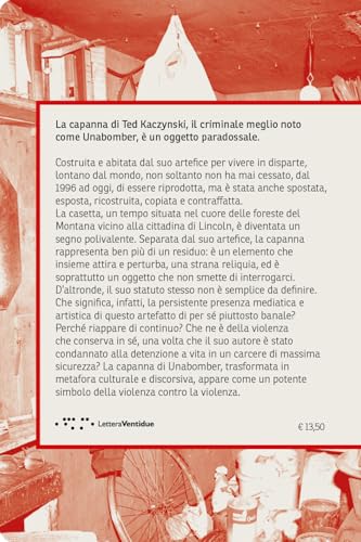 La Capanna Di Unabomber. O Della Violenza - 2