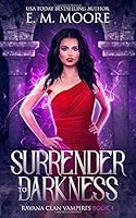 Surrender to Darkness 1987667492 Book Cover