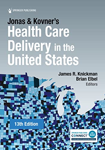Jonas And Kovner's Health Care Delivery In The United States #TOP24