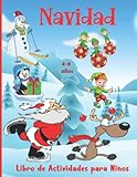  Navidad Libro de Actividades para Niños 4-8 años: Cuaderno de juegos para niños de 4,5,6,7,8 años Paginas de Colorear, Laberintos, Unir los Puntos, ... ,Pegar Libros infantiles de navidad