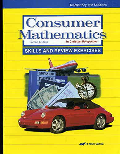 Consumer Mathematics in Christian Perspective SKILLS AND REVIEW EXERCISES -