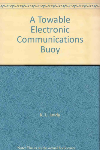 A Towable Electronic Communications Buoy