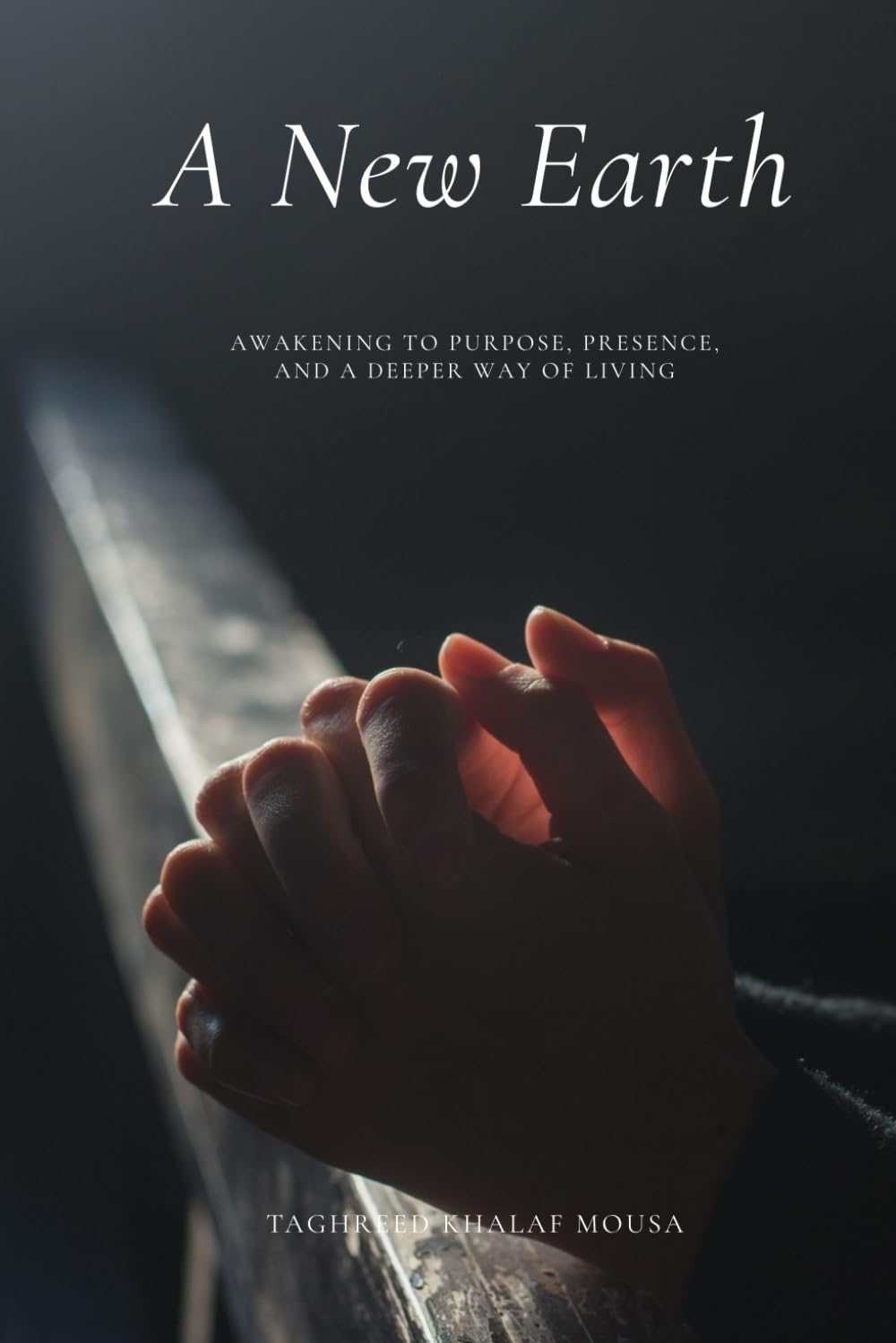 A New Earth: Awakening to Purpose, Presence, and a Deeper Way of Living