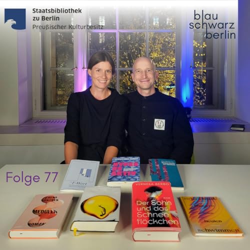 blauschwarzberlin. Der Literaturpodcast Folge #77 Oktober 2025