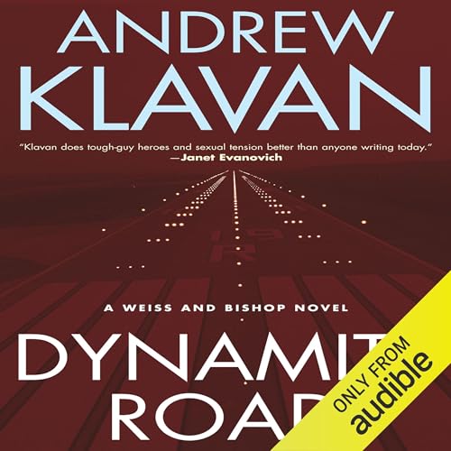 Dynamite Road Audiobook By Andrew Klavan cover art