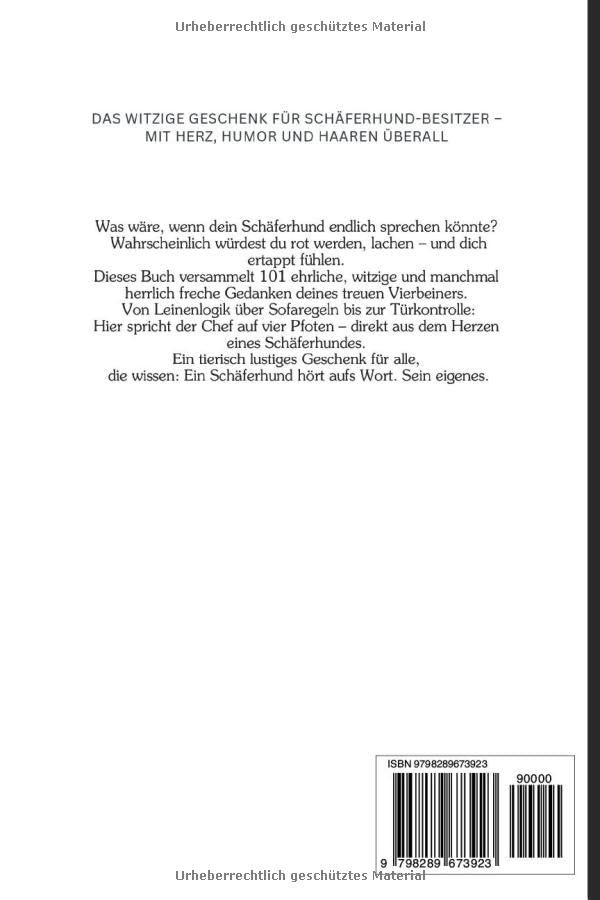 101 Dinge, die dein Schäferhund sagen würde: Das witzige Geschenk für Schäferhund-Besitzer – mit Herz, Humor und Haaren überall