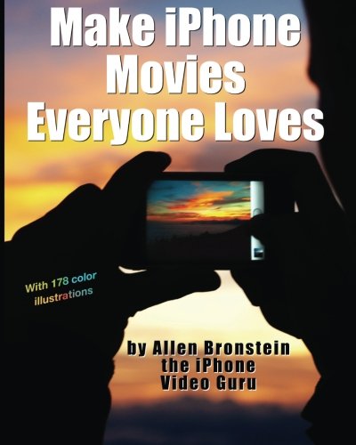 Make iPhone Movies Everyone Loves