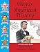 Heroes from American History: A Content-Based Reader
