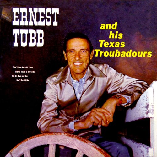 Ernest Tubb & His Texas Troubadours
