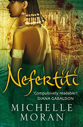Nefertiti by [Michelle Moran]