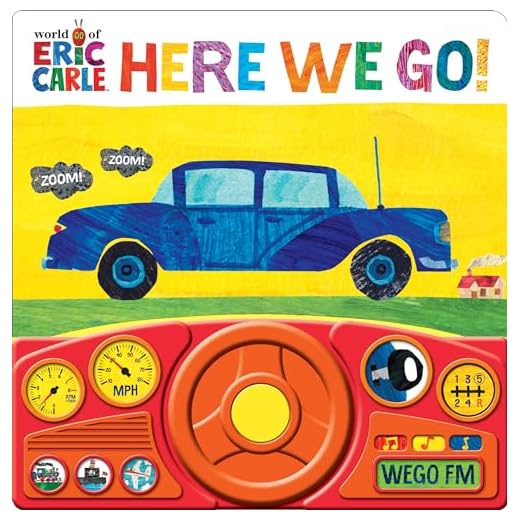 World of Eric Carle, Here we Go Little Steering Wheel Sound Book - PI Kids (The World of Eric Carle)