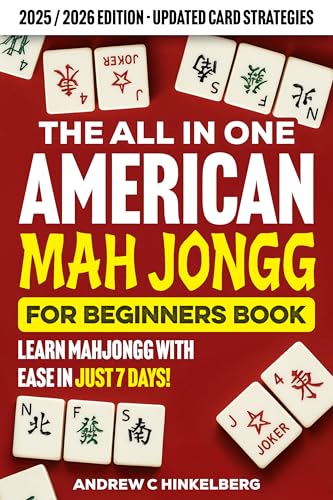 The All In One American Mah Jongg for Beginners: Your