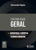 Contabilidade Geral na Medida Certa para Concursos - 6ª Edição (2026)