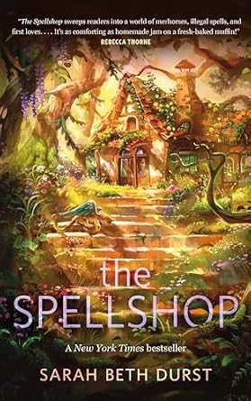 The Spellshop by Sarah Beth Durst cozy fantasy book cover depicting a magical cottage at the top of some long steps. The cottage is surrounded by vines, flowers, trees, and grassy flowers that overgrow some of the steps leading to the front door.