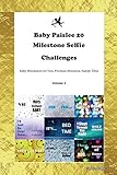 Photo Gallery baby paislee 20 milestone selfie challenges baby milestones for fun, precious moments, family time volume 1 Photo Gallery baby paislee 20 milestone selfie challenges baby milestones for fun, precious moments, family time volume 1