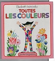 Toutes les couleurs 2217170147 Book Cover