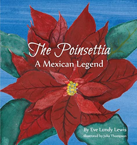The Poinsettia A Mexican Legend
