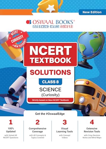 Image of Oswaal NCERT Textbook Solutions Science Class 8 | For CBSE 2026-27 Exam | Based on NCERT Curiosity | With Complete Solutions of Objective & Subjective Questions for Practice