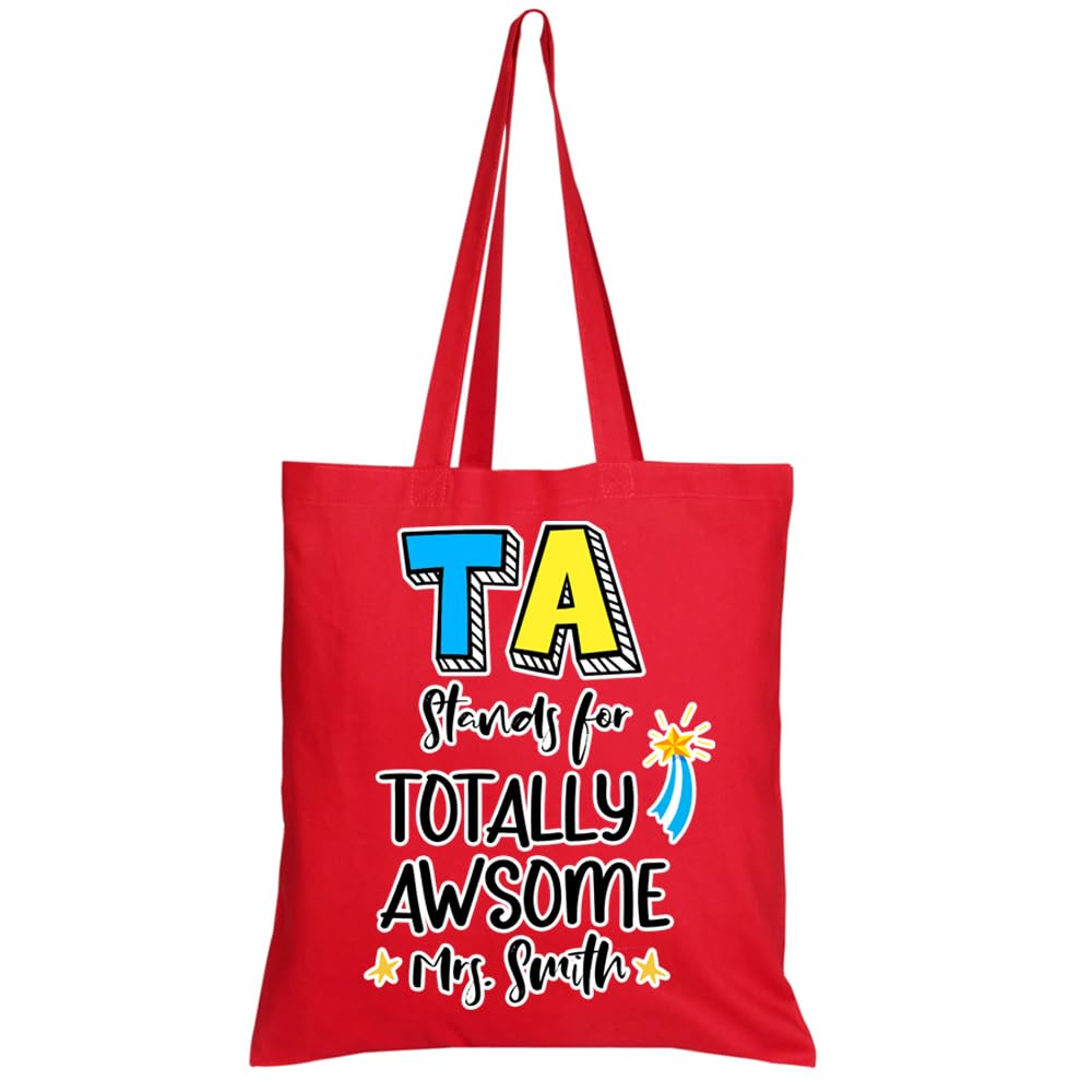 Personalised TA Stands For Totally Awesome, Teaching Assistant Gift, Reusable Bag, Shopping Bag, Tote Bag.